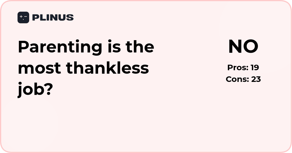 Is Parenting the Most Thankless Job? Insightful Analysis