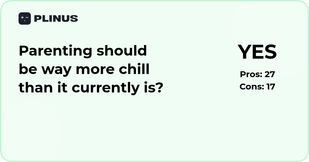 Should parenting be more chill? In-depth analysis and insights