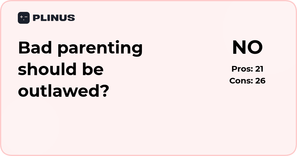 Should bad parenting be outlawed? Ethical and social analysis